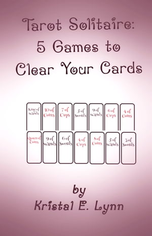 Tarot Solitaire: 5 Games to Clear Your Cards