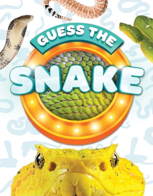 Guess the Snake【電子書籍】[ Kari Noel ]