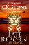 Fate Reborn: Fate Series #1