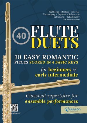 10 (Easy) Romantic Pieces for Flute Duet