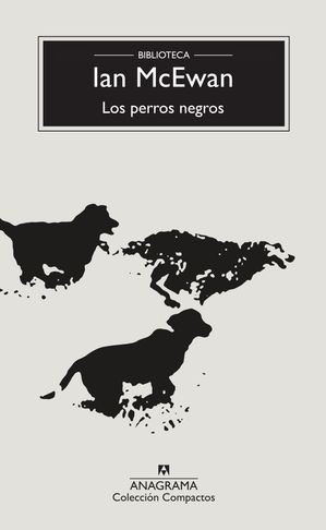 Los perros negros【電子書籍】[ Ian McEwan ]