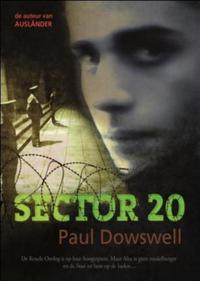 Sector 20【電子書籍】[ Paul Dowswell ]