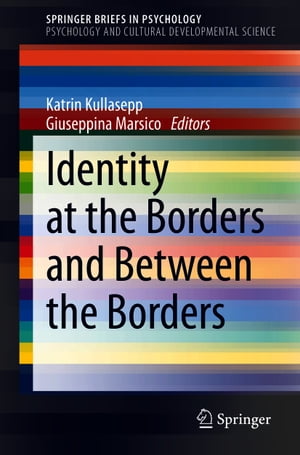 Identity at the Borders and Between the Borders