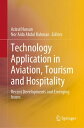 Technology Application in Aviation, Tourism and Hospitality Recent Developments ...