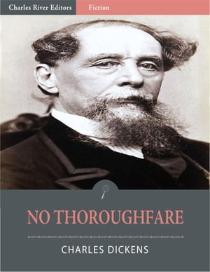 No Thoroughfare (Illustrated Edition)