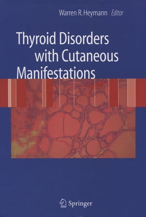 Thyroid Disorders with Cutaneous Manifestations