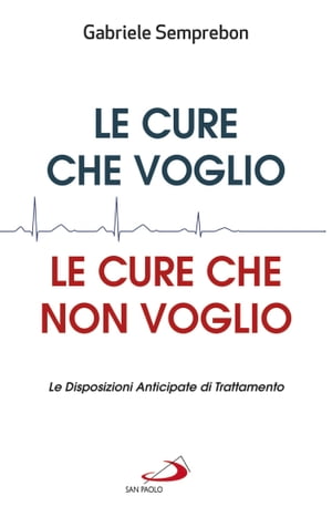 Le cure che voglio, le cure che non voglio