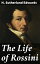 The Life of Rossini