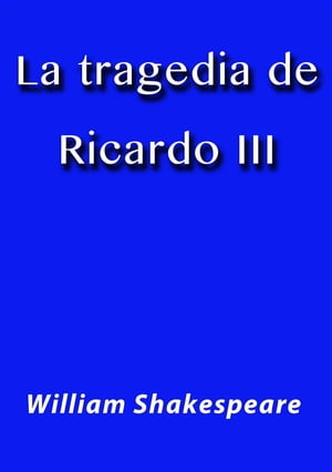 La tragedia de Ricardo III