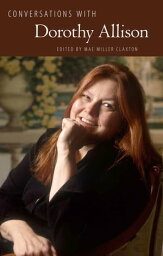 Conversations with Dorothy Allison【電子書籍】