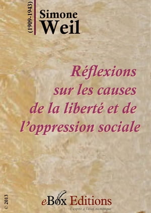 Réflexions sur les causes de la liberté et de l'oppression sociale