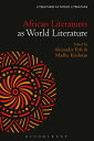 African Literatures as World Literature【電子書籍】