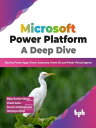 ŷKoboŻҽҥȥ㤨Microsoft Power Platform A Deep Dive: Dig into Power Apps, Power Automate, Power BI, and Power Virtual Agents (English EditionŻҽҡ[ Bijay Kumar Sahoo ]פβǤʤ1,350ߤˤʤޤ