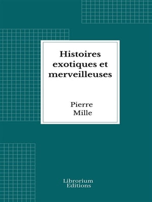 Histoires exotiques et merveilleuses【電子書