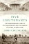 Five Lieutenants The Heartbreaking Story of Five Harvard Men Who Led America to Victory in World War IŻҽҡ[ James Carl Nelson ]