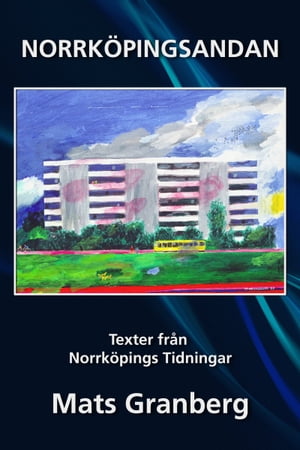 Norrköpingsandan, texter från Norrköpings Tidningar