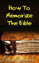 How To Memorize Bible Verses: Memorizing Bible V