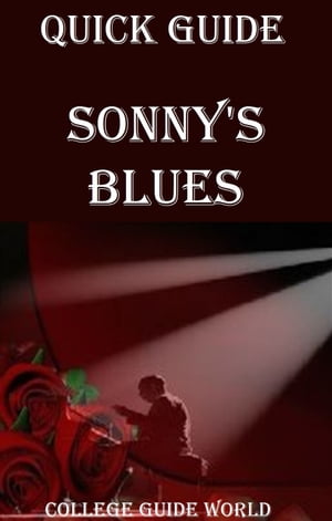 Quick Guide: Sonny's Blues