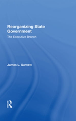 Reorganizing State Government