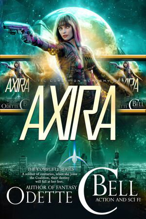 Axira: The Complete SeriesŻҽҡ[ Odette C. Bell ]