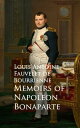 ŷKoboŻҽҥȥ㤨Memoirs of Napoleon BonaparteŻҽҡ[ Louis Antoine Fauvelet de Bourrienne ]פβǤʤ100ߤˤʤޤ