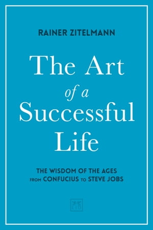 The Art of a Successful Life