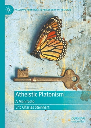 Atheistic Platonism A Manifesto