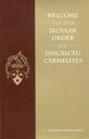 Welcome to the Secular Order of Discalced Carmelites【電子書籍】[ Fr. Aloysius Deeney,...