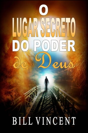 ŷKoboŻҽҥȥ㤨O Lugar Secreto do Poder de DeusŻҽҡ[ Bill Vincent ]פβǤʤ146ߤˤʤޤ