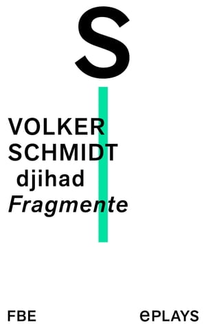 djhad Fragmente【電子書籍】[ Volker Schmidt ]