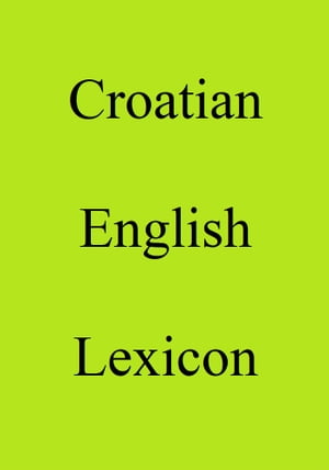 Croatian English Lexicon