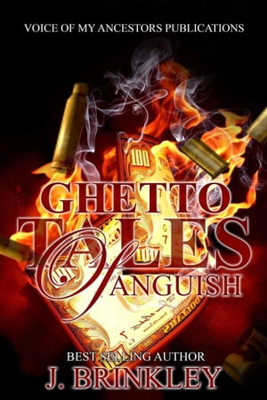 Ghetto Tales Of Anguish part 1Żҽҡ[ J. Brinkley ]