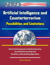 Artificial Intelligence and Counterterrorism: Possibilities and Limitations - Role of Tech Companies in National Security, Use of Machine Learning and Classifiers, Video Hashing Algorithms【電子書籍】 Progressive Management