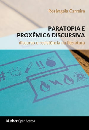 Paratopia e proxêmica discursiva