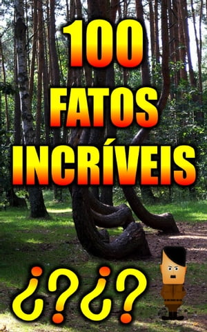 100 FATOS INCRÍVEIS