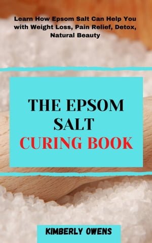 THE EPSOM SALT CURING BOOK