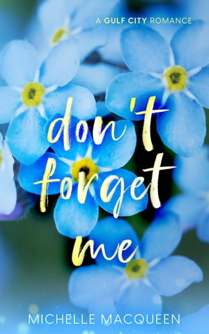 Don't Forget Me