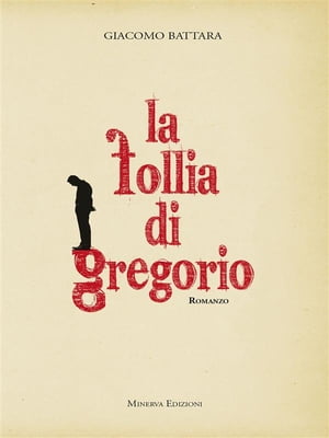 La follia di Gregorio