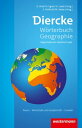 Diercke W?rterbuch Geographie Ausgabe 2017