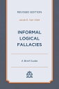 Informal Logical Fallacies A Brief Guide