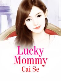 ŷKoboŻҽҥȥ㤨Lucky Mommy Volume 1Żҽҡ[ Cai Se ]פβǤʤ116ߤˤʤޤ