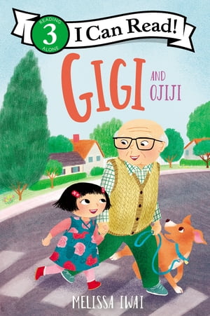 Gigi and Ojiji【電子書籍】[ Melissa Iwai ]