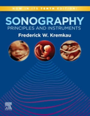 Sonography Principles and Instruments E-Book