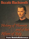 History Of Florence And Of The Affairs Of Italy 