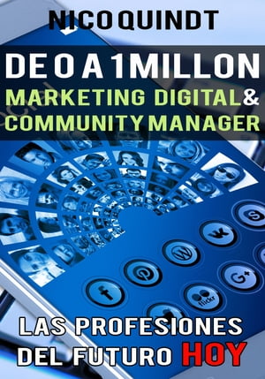 ŷKoboŻҽҥȥ㤨De 0 a 1 mill?n Marketing digital & Community managerŻҽҡ[ Nico Quindt ]פβǤʤ200ߤˤʤޤ
