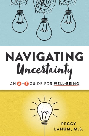 Navigating Uncertainty