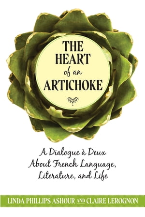 The Heart of an Artichoke