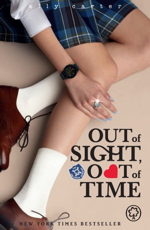 ŷKoboŻҽҥȥ㤨Out of Sight, Out of Time Book 5: NYT bestselling series set at an elite boarding school for spiesŻҽҡ[ Ally Carter ]פβǤʤ1,041ߤˤʤޤ