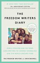 The Freedom Writers Diary (20th Anniversary Edition) How a Teacher and 150 Teens Used Writing to Change Themselves and the World Around Them【電子書籍】 The Freedom Writers