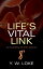 Life's Vital Link